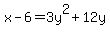 x+-+6+=+3y%5E2+%2B+12y