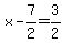 x+-+7%2F2+=+3%2F2
