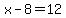 x+-+8+=+12