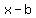 x+-+b