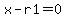 x+-+r1+=+0