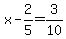 x+-2%2F5=3%2F10