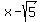x+-sqrt%285%29