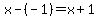 x-%28-1%29=x%2B1