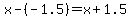 x-%28-1.5%29=x%2B1.5