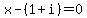 x-%281%2Bi%29=0