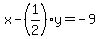 x-%281%2F2%29y+=+-9