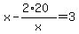 x-%282%2A20%29%2Fx=3