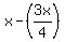 x-%283x%2F4%29