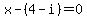 x-%284-i%29+=+0