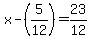 x-%285%2F12%29+=+23%2F12
