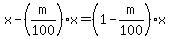 x-%28m%2F100%29x=%281-m%2F100%29x