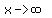 x-%3E+infinity