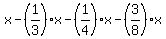 x-+%281%2F3%29x+-+%281%2F4%29x+-%283%2F8%29x+