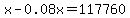 x-0.08x=117760
