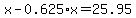 x-0.625%2Ax=25.95