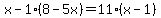x-1%288-5x%29=11%28x-1%29