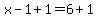x-1%2B1=6%2B1