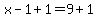 x-1%2B1=9%2B1
