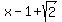 x-1%2Bsqrt%282%29