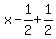 x-1%2F2%2B1%2F2