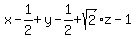 x-1%2F2%2By-1%2F2%2Bsqrt%282%29z-1