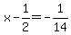 x-1%2F2=-1%2F14
