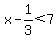 x-1%2F3%3C7