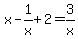 x-1%2Fx%2B2=3%2Fx
