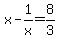 x-1%2Fx=8%2F3