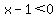 x-1%3C0