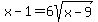 x-1=6sqrt%28x-9%29