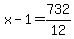 x-1=732%2F12
