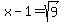 x-1=sqrt%289%29