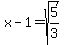 x-1+=+sqrt%285%2F3%29