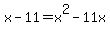 x-11+=+x%5E2-11x