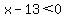 x-13%3C0