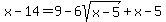 x-14=9-6sqrt%28x-5%29%2Bx-5