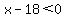 x-18+%3C+0
