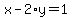 x-2%2Ay=1
