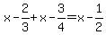 x-2%2F3%2Bx-3%2F4=x-1%2F2