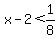 x-2%3C1%2F8