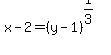 x-2=%28y-1%29%5E%281%2F3%29