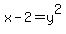 x-2=+y%5E2