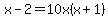 x-2=10x%28x%2B1%29