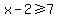 x-2%3E=7