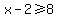 x-2%3E=8