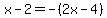x-2+=+-%282x-4%29