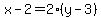 x-2+=+2%28y-3%29