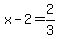 x-2+=+2%2F3